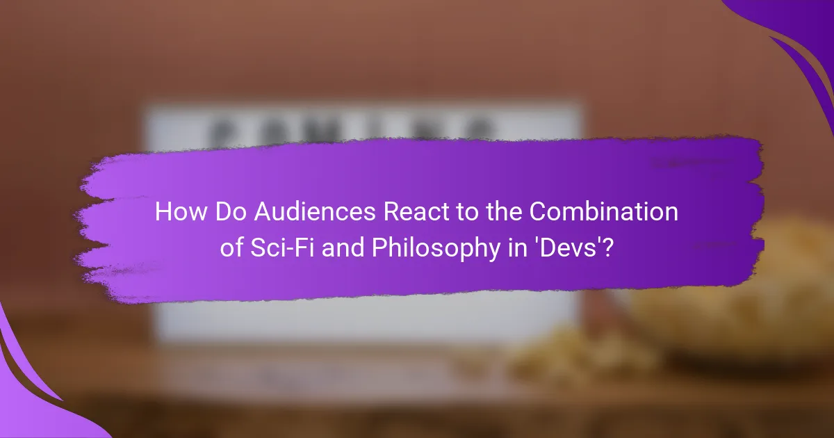 How Do Audiences React to the Combination of Sci-Fi and Philosophy in 'Devs'?