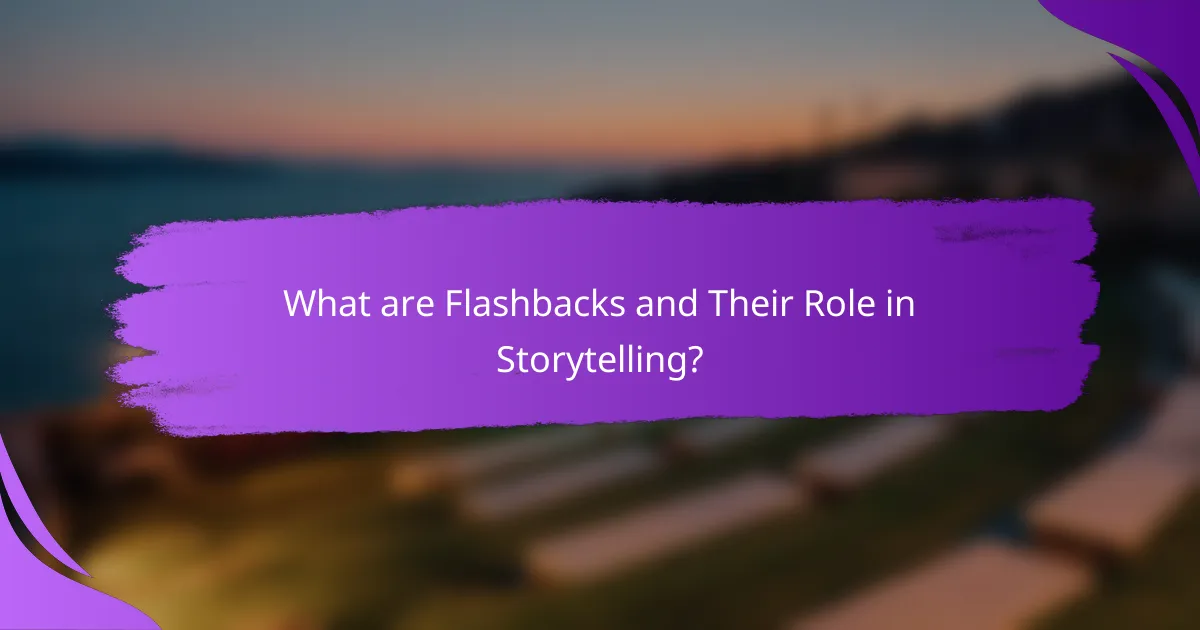 What are Flashbacks and Their Role in Storytelling?