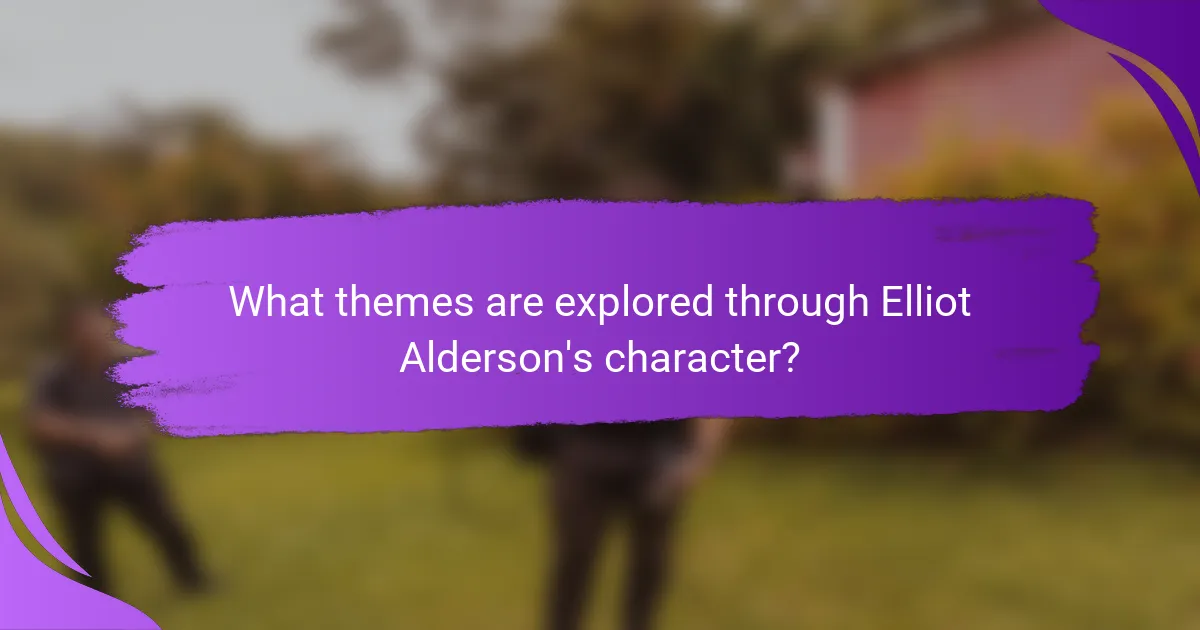 What themes are explored through Elliot Alderson's character?